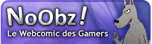 Noobz ! Noobz !